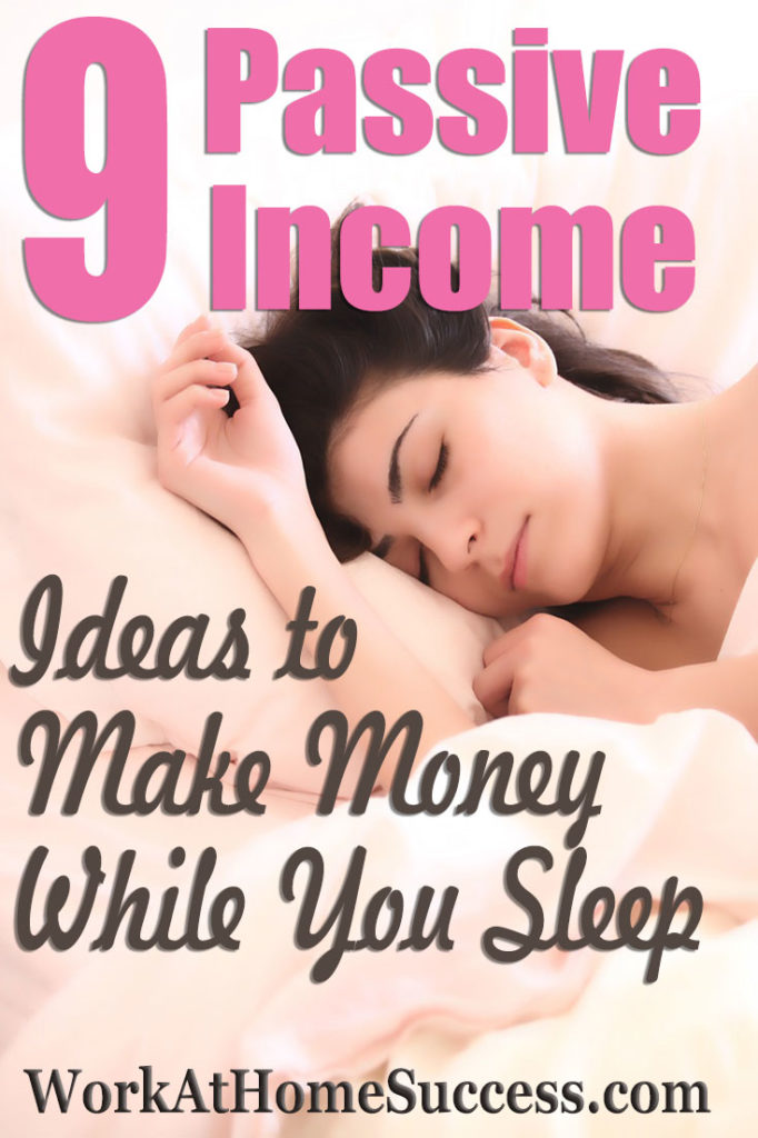 9 Passive Income Ideas to Make Money While You Sleep